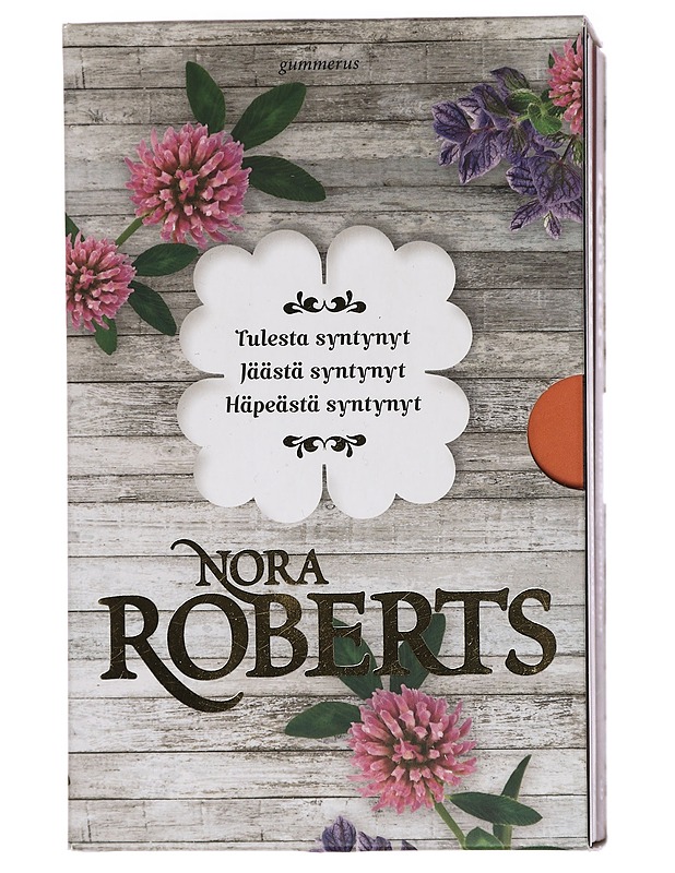 Tulesta syntynyt -trilogia - Nora Roberts - Romaanit ja novellit - 10105438959 - 0