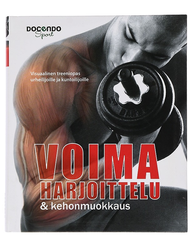 Voimaharjoittelu & kehonmuokkaus - Virtamo, Jouni - Tietokirjat ja oppaat - 10105438965 - 0