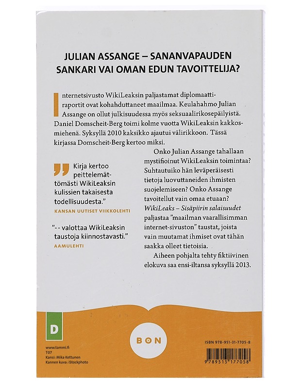 WikiLeaks : sisäpiirin salaisuudet : kokemukseni maailman vaarallisimmista nettisivuista - Domscheit-Berg, Daniel - Tietokirjat ja oppaat - 10105438977 - 1