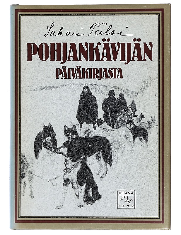 Pohjankävijän päiväkirjasta : matkakuvauksia Beringiltä, Anadyriltä ja Kamtsatkasta - Sakari Pälsi - Tietokirjat ja oppaat - 10105438980 - 0