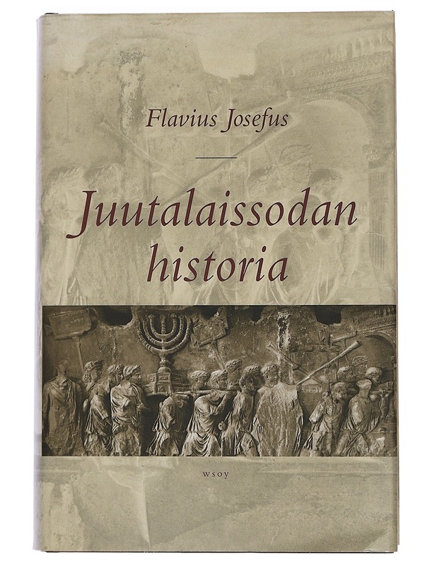 Juutalaissodan historia - Josephus, Flavius - Historiakirjat - 10105439002 - 0