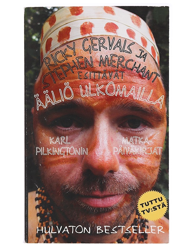 Ääliö ulkomailla : Karl Pilkingtonin matkapäiväkirjat - Pilkington, Karl - Harrastekirjat - 10105439031 - 0