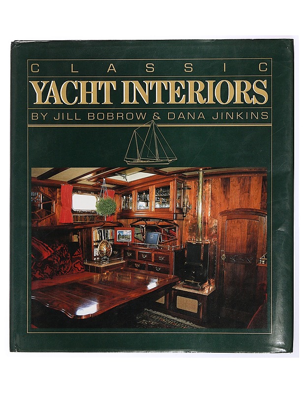 Classic yacht interiors - Jill Bobrow, Dana Jinkins - Sisustuskirjat - 10105439035 - 0