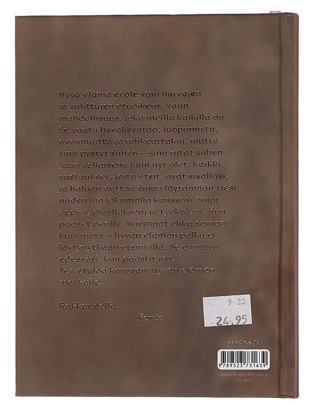 Hyvä elämä : rakkaudella, Karita - Tykkä, Karita - Tietokirjat ja oppaat - 10105439038 - 1