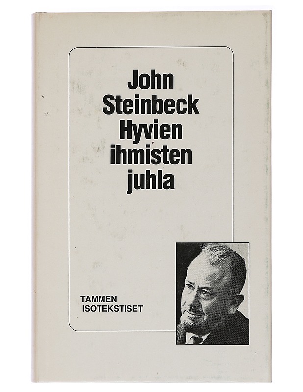 Hyvien ihmisten juhla - Steinbeck, John - Romaanit ja novellit - 10105439103 - 0