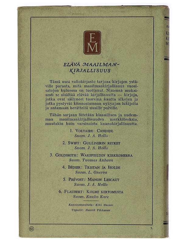 Kolme kertomusta - Tammen kustantamaa Elävä maailmankirjallisuus - Flaubert, Gustave - Romaanit ja novellit - 10105439121 - 1