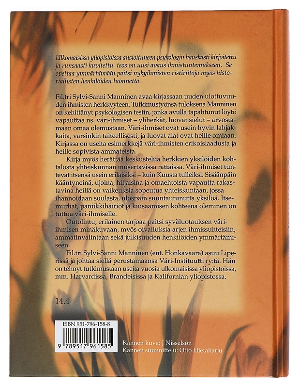 Outolintu, erilainen : tutkimusraportti yliherkästä väri-ihmisestä muotojen yhteiskunnassa - Sylvi-Sanni Manninen - Tietokirjat ja oppaat - 10105439112 - 1