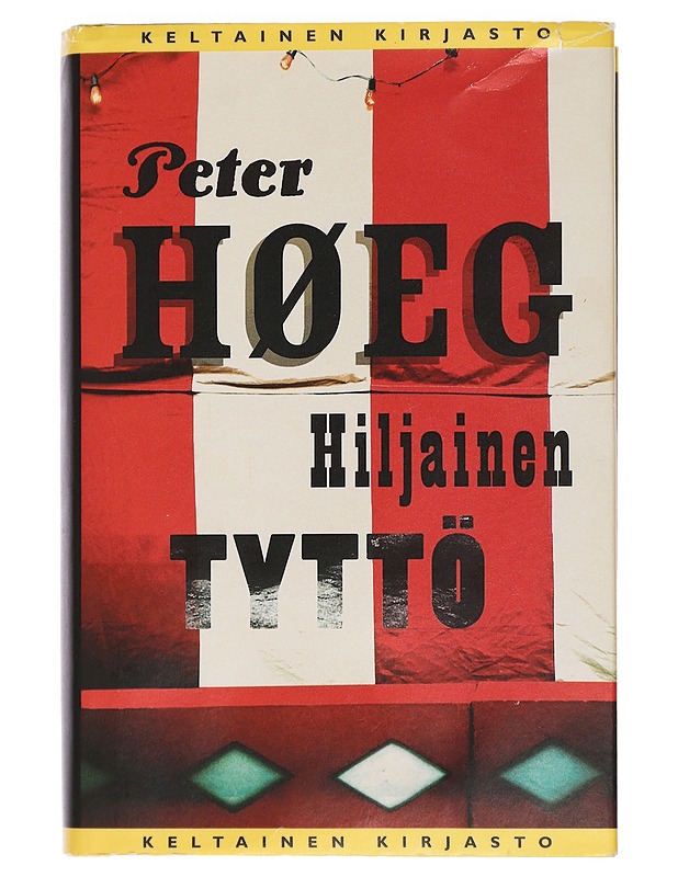 Hiljainen tyttö - Høeg, Peter - Musiikki- ja elokuvakirjat - 10105439114 - 0