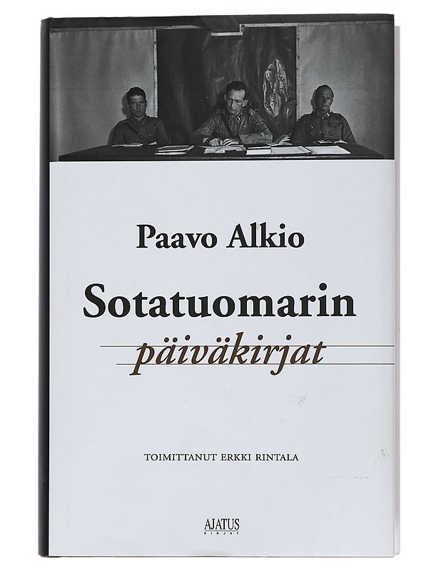 Sotatuomarin Päiväkirjat - Alkio, Paavo - Elämäkerrat ja muistelmat - 10105439117 - 0