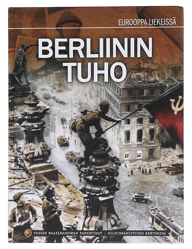 Berliinin tuho - Ussing, Troels - Historiakirjat - 10105439141 - 0