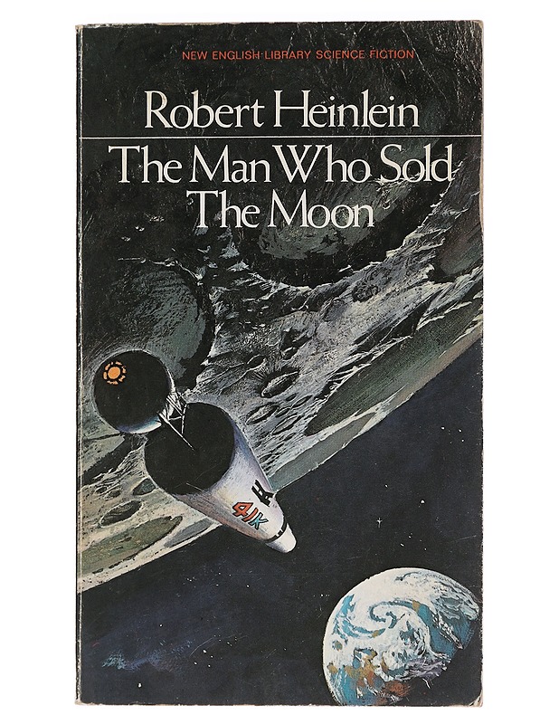 The Man Who Sold The Moon - Robert Heinlein - Fantasia- ja scifi - 10105439133 - 0