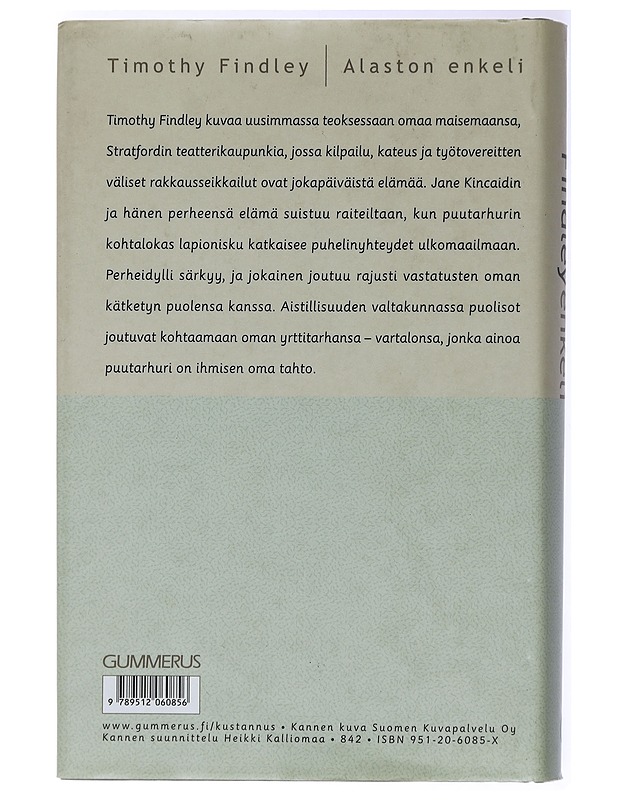 Alaston enkeli - Findley, Timothy - Romaanit ja novellit - 10105439146 - 1