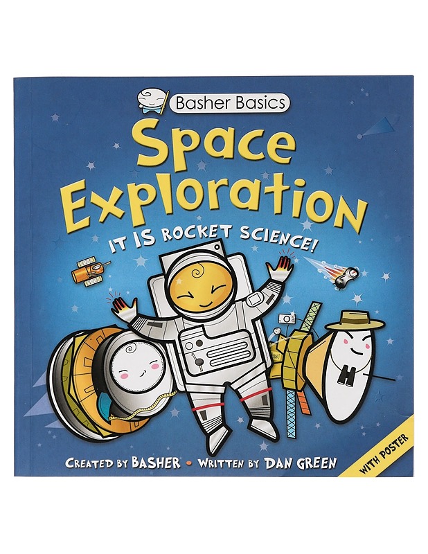 Space Exploration : It is rocket science! - Dan Green - Lastenkirjat - 10105439163 - 0