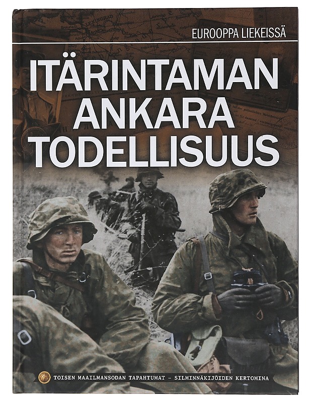 Itärintaman ankara todellisuus - Christensen, Else - Historiakirjat - 10105439166 - 0