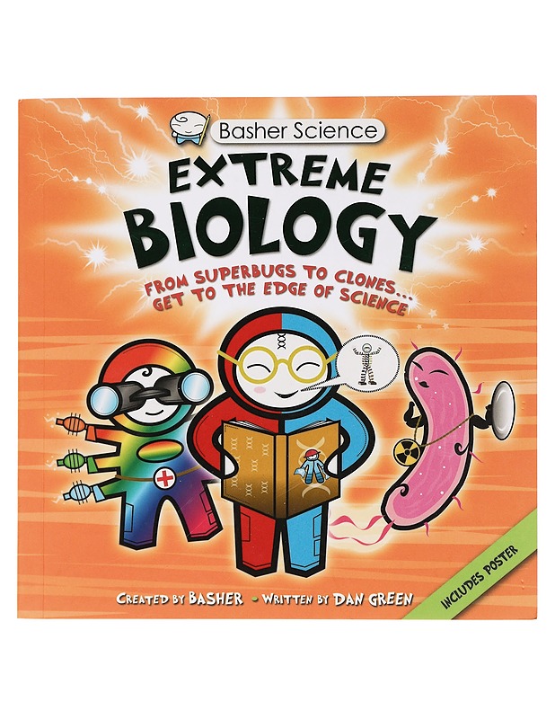 Extreme biology : From superbugs to clones... get to the edge of science - Dan Green - Lastenkirjat - 10105439174 - 0