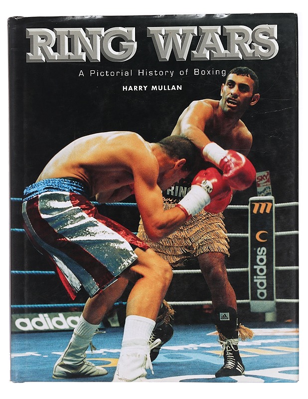 Ring Wars: A Pictorial History of Boxing - Mullan, Harry - Tietokirjat ja oppaat - 10105439194 - 0