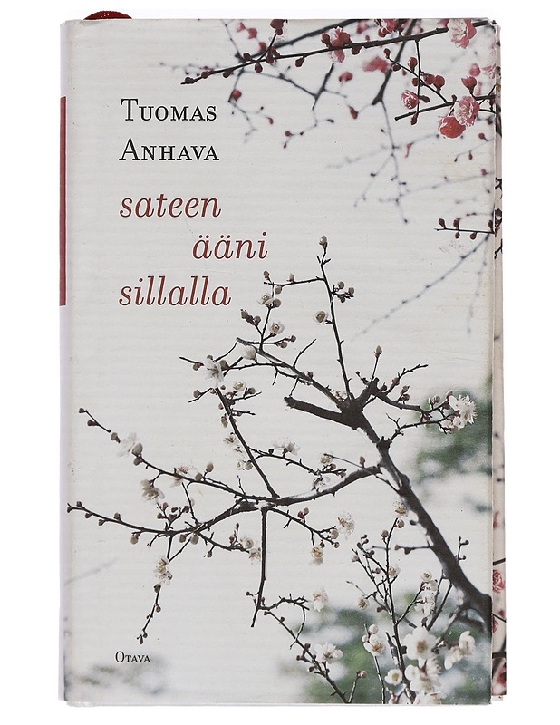 Sateen ääni sillalla : japanilaista runoutta - Anhava, Tuomas - Runot ja näytelmät - 10105439253 - 0