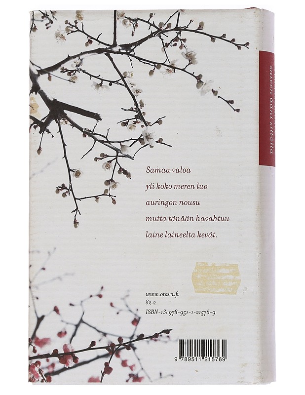 Sateen ääni sillalla : japanilaista runoutta - Anhava, Tuomas - Runot ja näytelmät - 10105439253 - 1