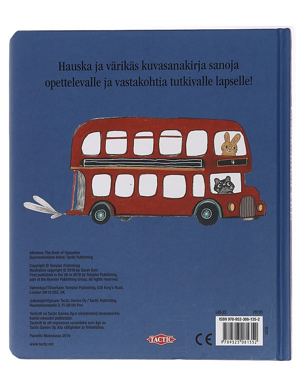 Vastakohtien kirja - Dyer, Sarah - Lastenkirjat - 10105439276 - 1