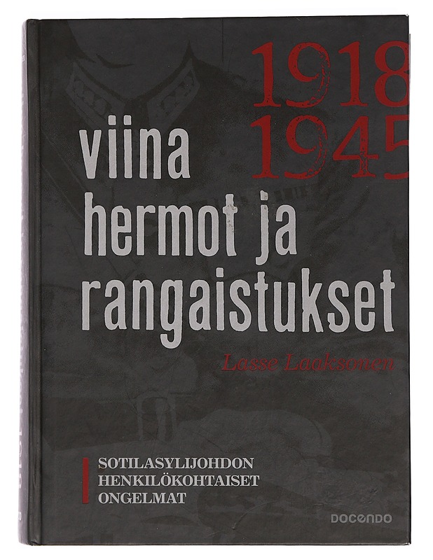 Viina, hermot, rangaistukset - Laaksonen, Lasse - Historiakirjat - 10105439308 - 0