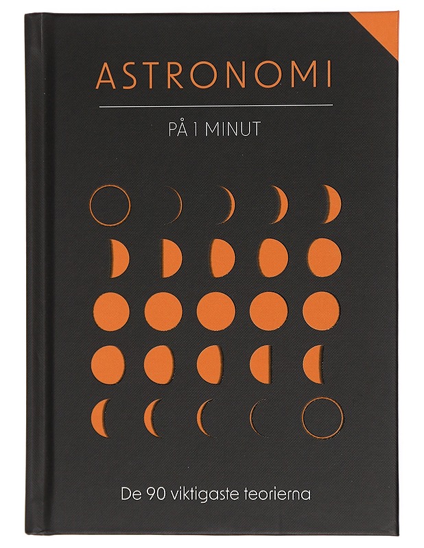 Astronomi på 1 minut - Johnsson, Niklas - Harrastekirjat - 10105439349 - 0