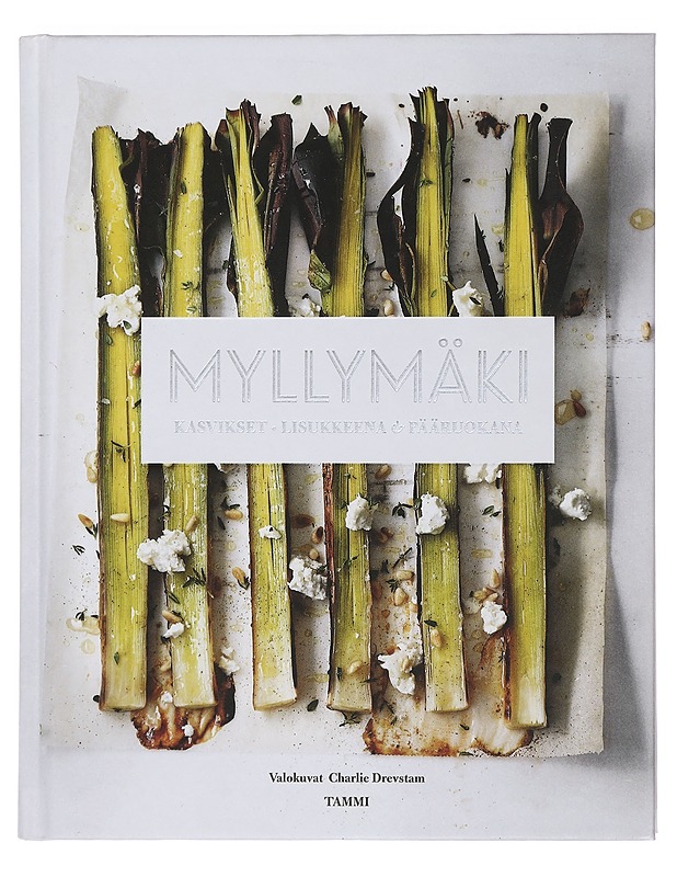 Kasvikset: lisukkeena & pääruokana - Myllymäki, Tommy - Tietokirjat ja oppaat - 10105439353 - 0