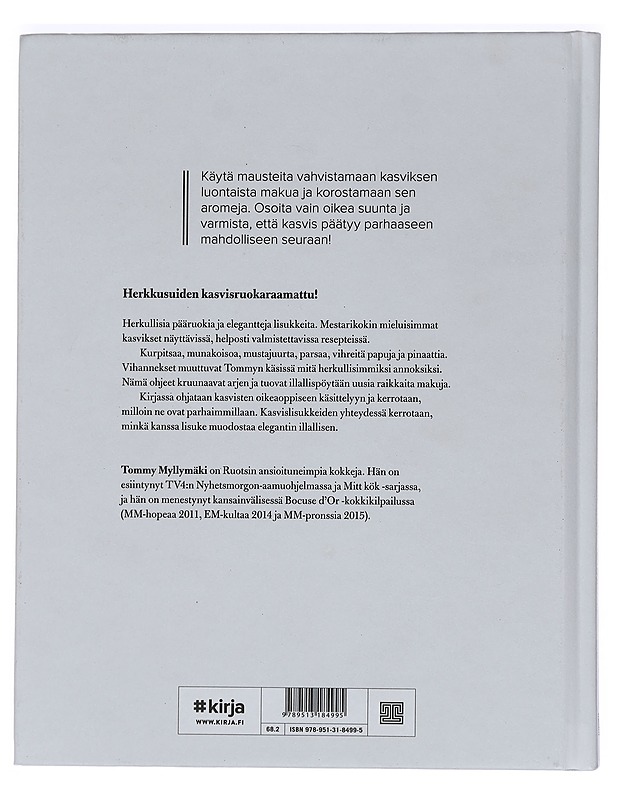 Kasvikset: lisukkeena & pääruokana - Myllymäki, Tommy - Tietokirjat ja oppaat - 10105439353 - 1