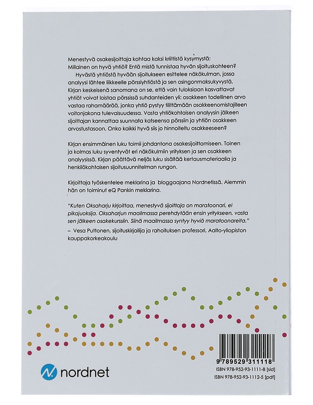 Hyvästä yhtiöstä hyvään sijoitukseen - Jukka Oksaharju - Tietokirjat ja oppaat - 10105439357 - 1