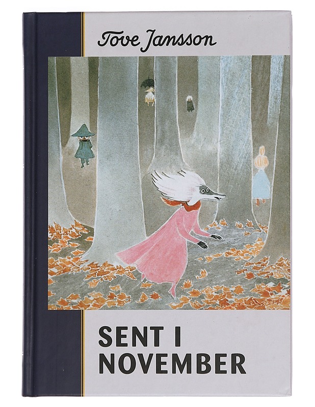 Sent i november - Tove Jansson - Lastenkirjat - 10105439363 - 0