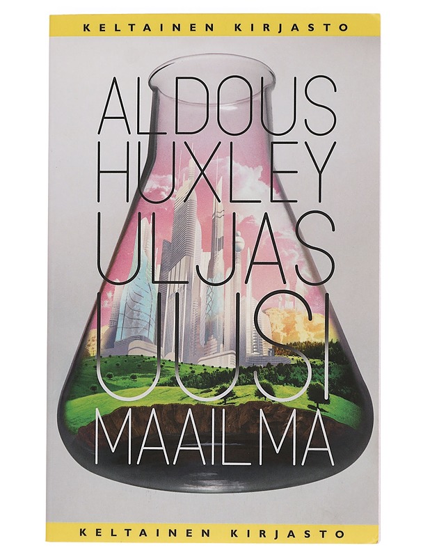 Uljas uusi maailma - Huxley, Aldous - Romaanit ja novellit - 10105439371 - 0