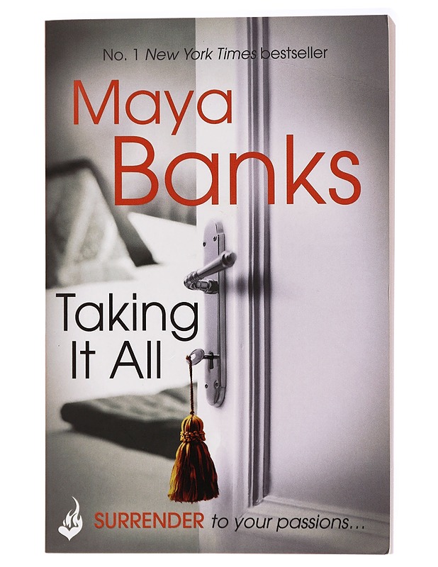 Taking It All - Maya Banks - Romaanit ja novellit - 10105439390 - 0