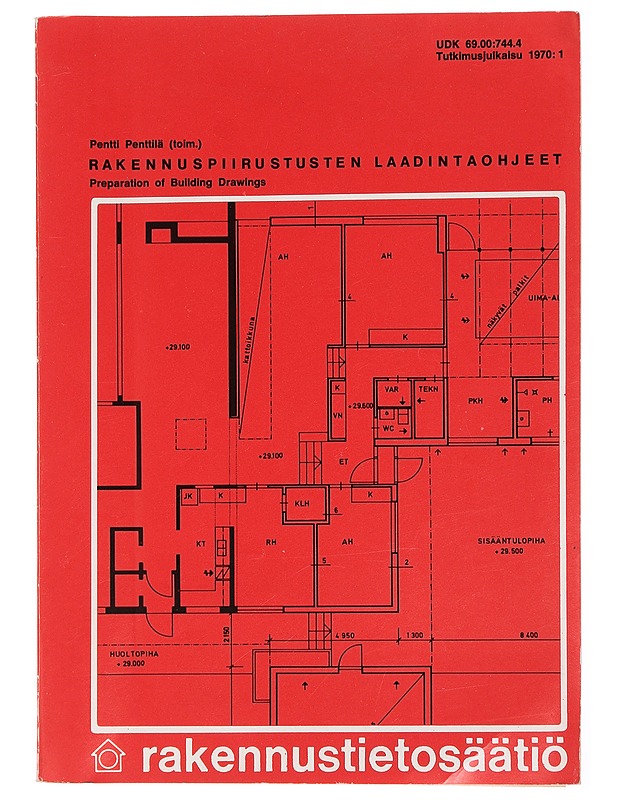 Rakennuspiirustusten laadintaohjeet - toim. Pentti Penttilä - Tietokirjat ja oppaat - 10105439402 - 0