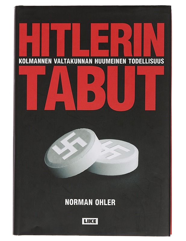 Hitlerin tabut - Ohler, Norman - Historiakirjat - 10105439403 - 0