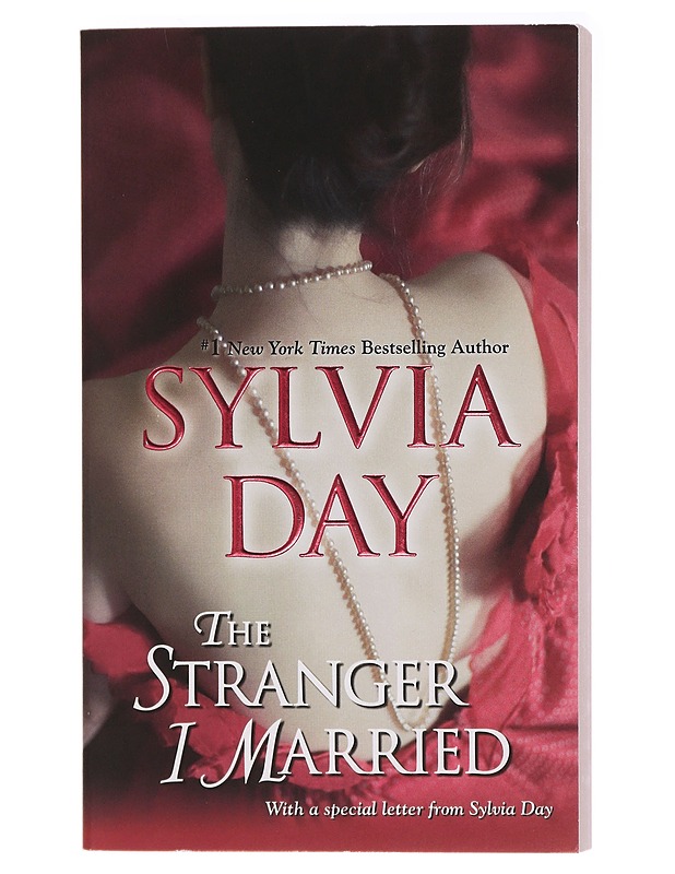 The Stranger i Married - Sylvia Day - Romaanit ja novellit - 10105439442 - 0