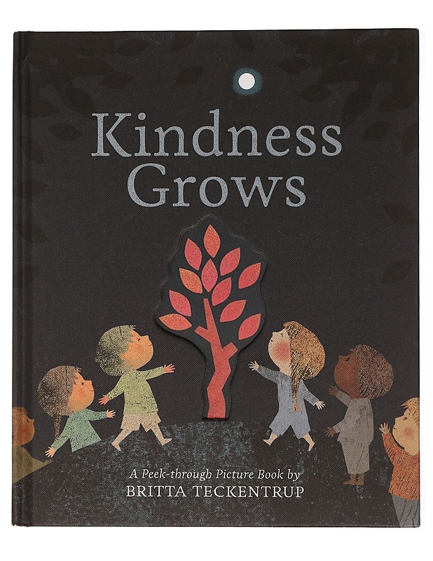 Kindness Grows - Britta Teckentrup - Lastenkirjat - 10105439460 - 0