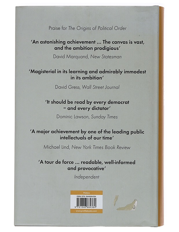 Political Order and Political Decay : From the Industrial Revolution to the Globalization of Democracy - Francis Fukuyama - Historiakirjat - 10105439462 - 1