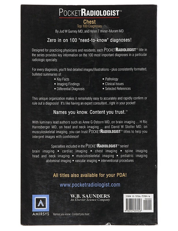 Pocket radiologist : Chest, Top 100  Diagnoses - Gurney, Jud W. - Tietokirjat ja oppaat - 10105439470 - 1