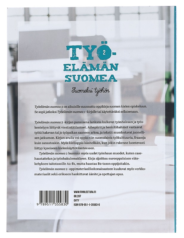 Työelämän suomea. 2, Suomeksi työhön - Jepa Piirainen - Tietokirjat ja oppaat - 10105439484 - 1