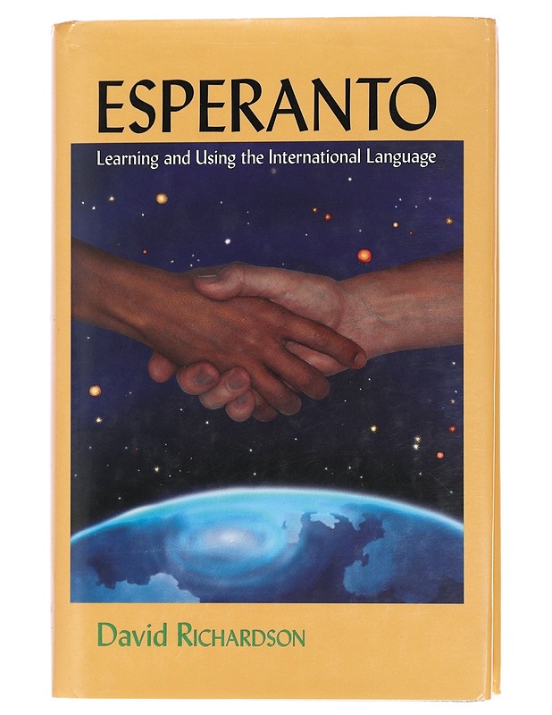 Esperanto : Learning and Using the International Language - Richardson, David - Tietokirjat ja oppaat - 10105439492 - 0