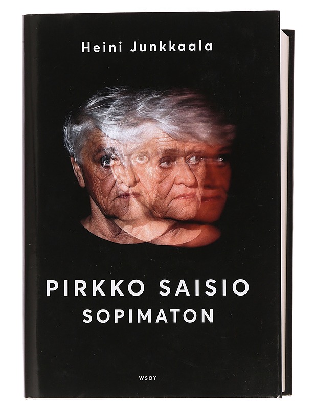 Pirkko Saisio : sopimaton : elämäkerta - Heini Junkkaala - Elämäkerrat ja muistelmat - 10105439499 - 0