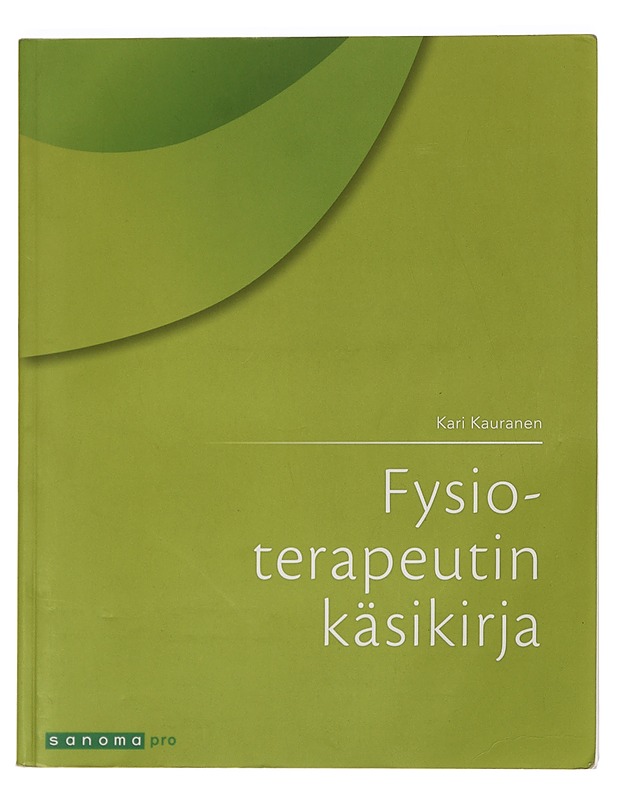 Fysioterapeutin käsikirja - Kari Kauranen - Tietokirjat ja oppaat - 10105439523 - 0