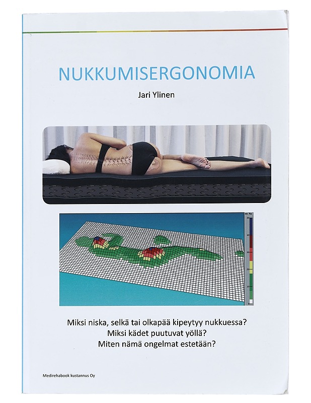 Nukkumisergonomia - Ylinen, Jari - Tietokirjat ja oppaat - 10105439531 - 0