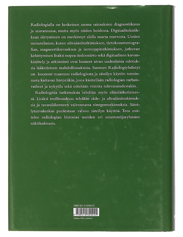 Radiologia Suomessa : Historiikki vuoteen 2005 - Standertskjöld-Nordenstam, Carl-Gustaf - Historiakirjat - 10105439548 - 1
