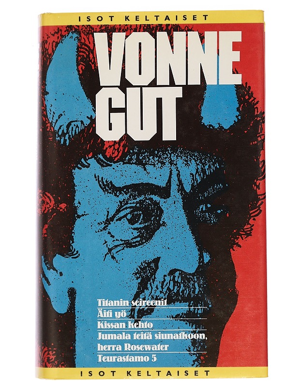 Titanin seireenit ; Äiti yö ; Kissan kehto ; Jumala teitä siunatkoon, herra Rosewater ; Teurastamo 5 - Kurt Vonnegut - Kaunokirjallisuus - 10105439547 - 0