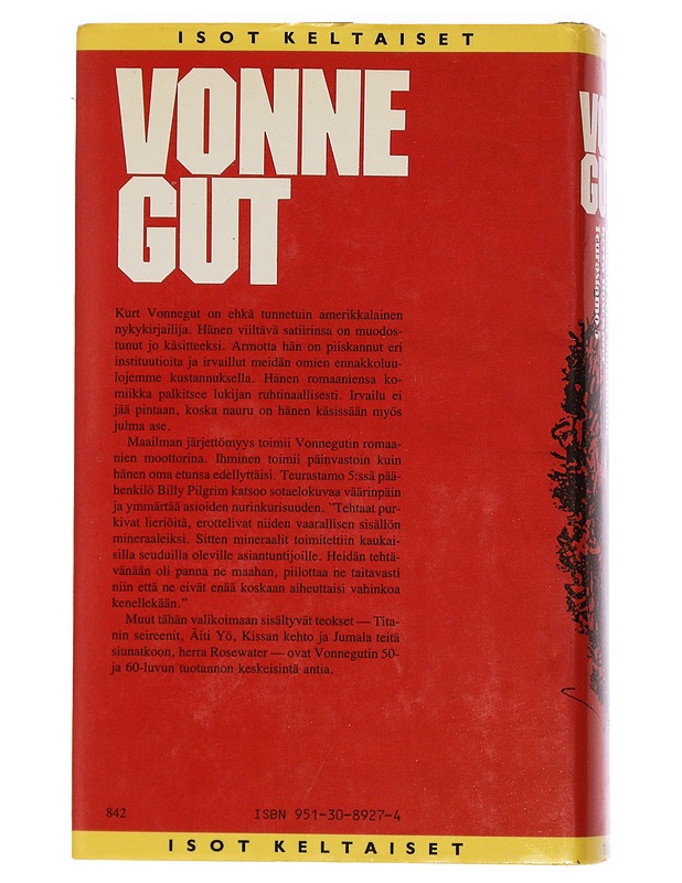 Titanin seireenit ; Äiti yö ; Kissan kehto ; Jumala teitä siunatkoon, herra Rosewater ; Teurastamo 5 - Kurt Vonnegut - Kaunokirjallisuus - 10105439547 - 1