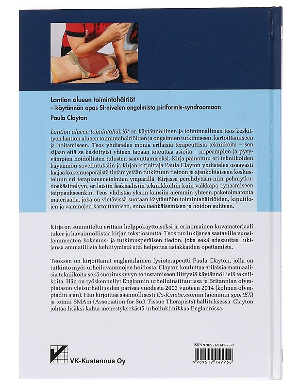 Lantion alueen toimintahäiriöt : käytännön opas SI-nivelen ongelmista piriformis-syndroomaan - Clayton, Paula - Tietokirjat ja oppaat - 10105439564 - 1