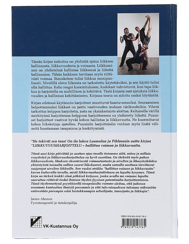 Liikkuvuusharjoittelu : hallittua voimaa ja liikkuvuutta - Pihlman, Mika - Tietokirjat ja oppaat - 10105439567 - 1