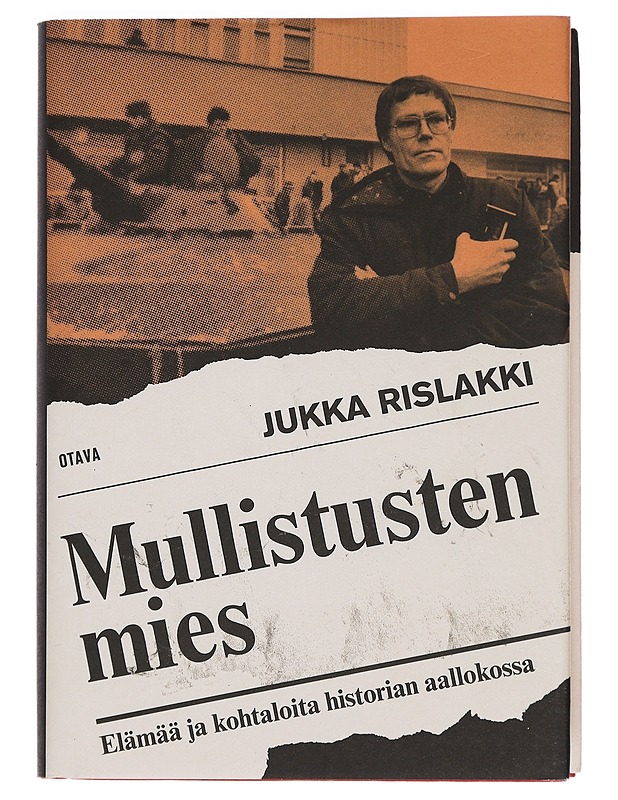 Mullistusten mies : elämää ja kohtaloita historian aallokossa - Jukka Rislakki - Elämäkerrat ja muistelmat - 10105439570 - 0