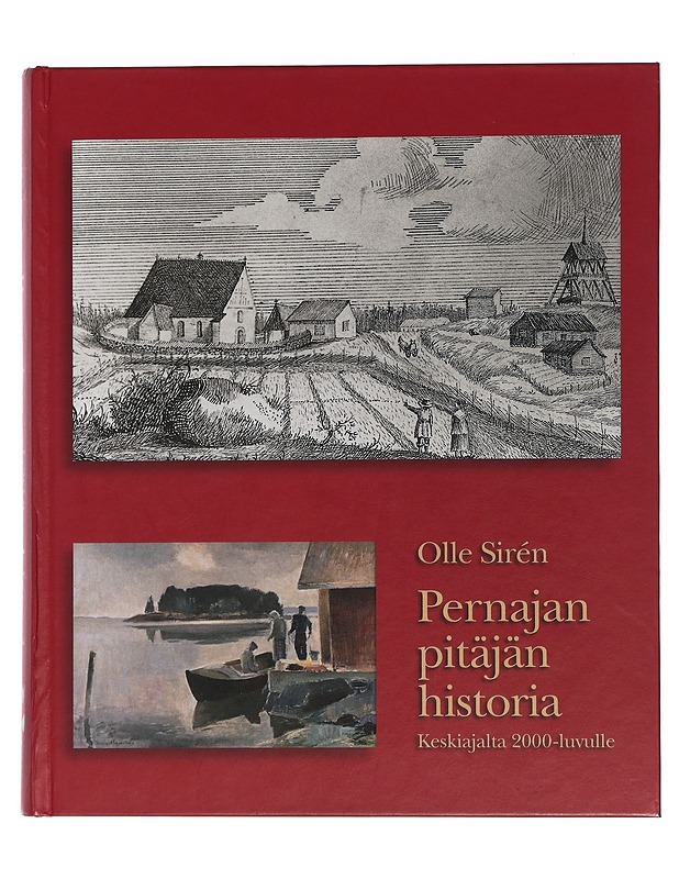 Pernajan pitäjän historia keskiajalta 2000-luvulle - Historiakirjat - 10105439577 - 0