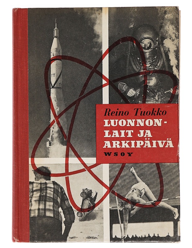 Luonnonlait ja Arkipäivä : Luonnonopin lukemisto - Reino Tuokko - Tietokirjat ja oppaat - 10105439579 - 0